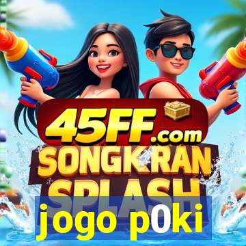 jogo p0ki